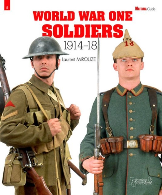 World War One Soldiers 1914-1918, Paperback / softback Book