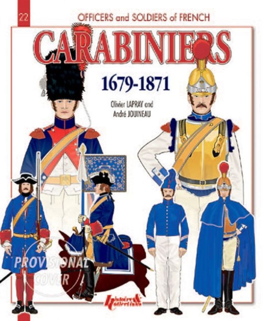Carabiniers 1679-1871, Paperback / softback Book