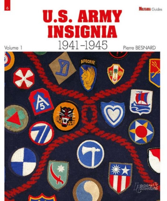 Us Army Insignia 1941-1945 Vol. 1, Paperback / softback Book