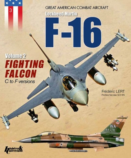 F-16 Volume 2: Fighting Falcon C F, Paperback / softback Book