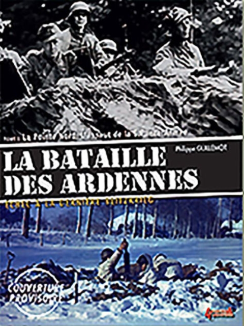 The Battle of the Bulge - Volume 2 : The Failure of the Final Blitzkrieg, Hardback Book