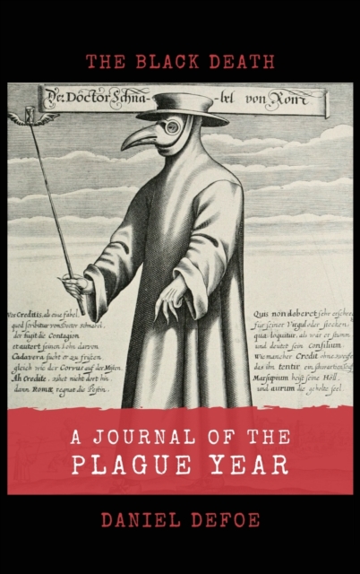 A Journal of the Plague Year : The Black Death, Hardback Book
