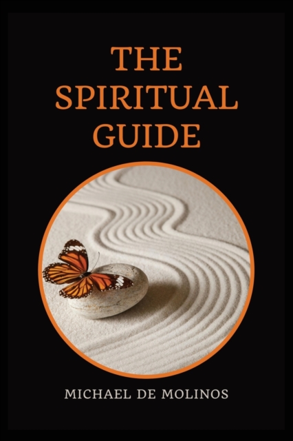 The Spiritual Guide : With a short Treatise concerning Daily Communion - Biography included, Paperback / softback Book