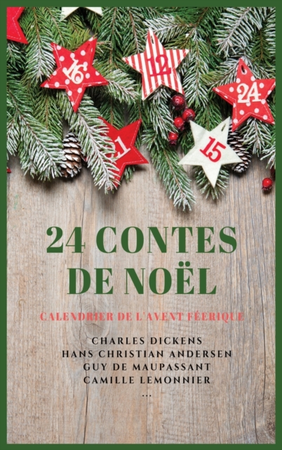 24 Contes de Noel : Calendrier de l'Avent Feerique, Hardback Book