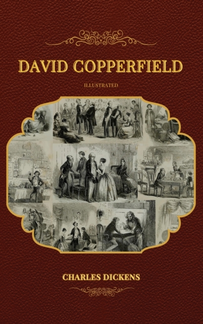 David Copperfield : Illustrated, Hardback Book