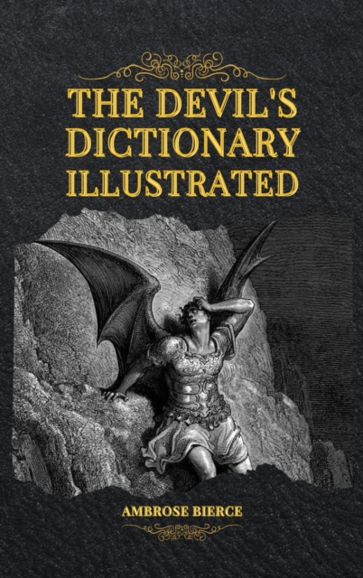 The Devil's Dictionary Illustrated, Hardback Book