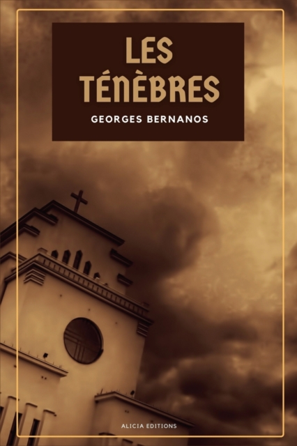 Les Tenebres : L'imposture et La Joie, Paperback / softback Book