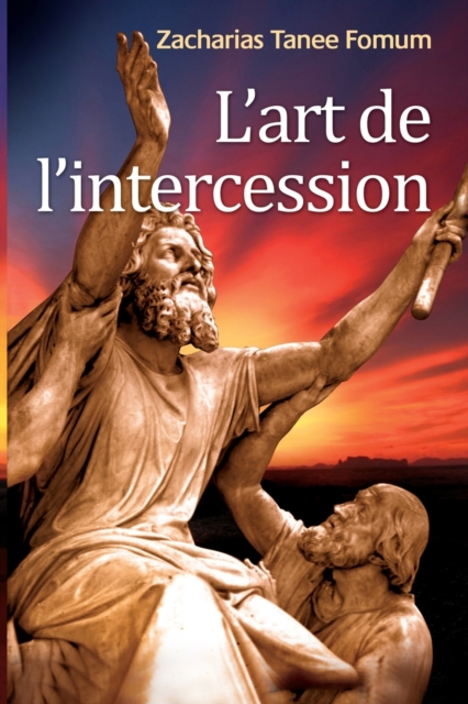 L'Art de L'intercession, Paperback / softback Book