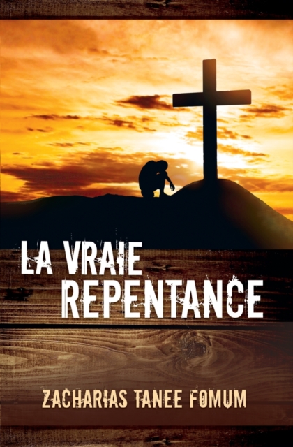 La Vraie Repentance, Paperback / softback Book