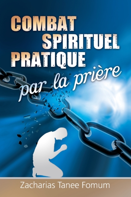 Le Combat Spirituel Pratique Par la Priere, Paperback / softback Book