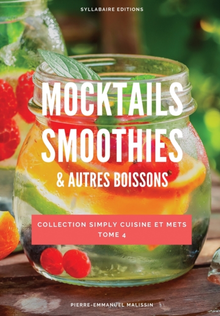 Mocktails Smoothies et autres boissons, Paperback / softback Book