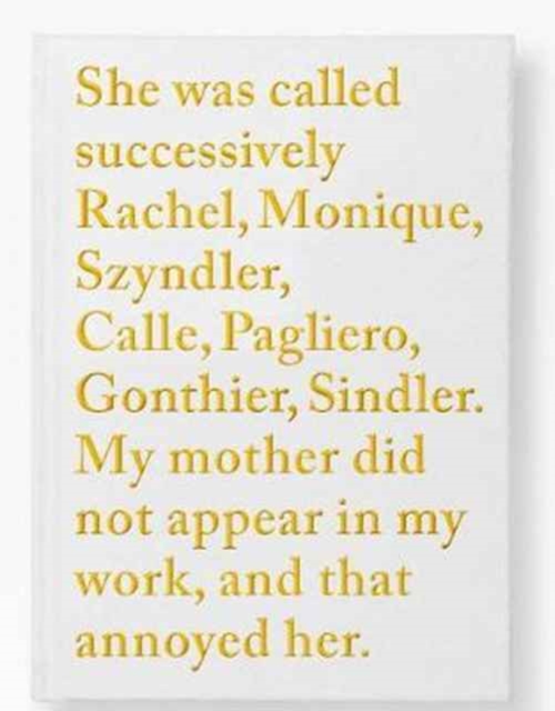 Sophie Calle - Rachel, Monique..., Hardback Book