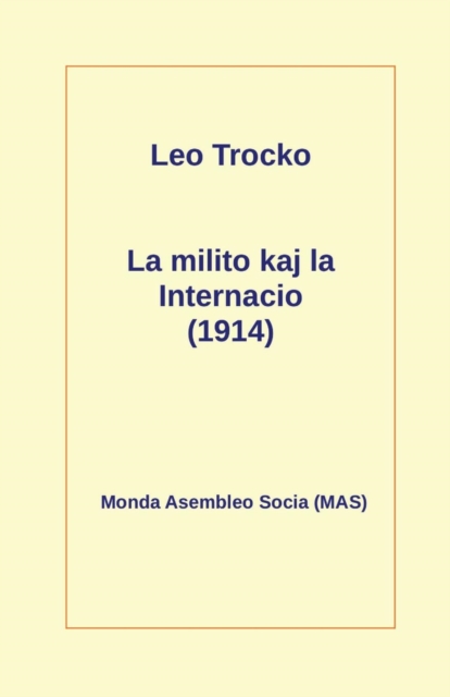 La milito kaj la Internacio (1914), Paperback / softback Book