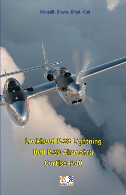 P-38 - P-39 - P-40, Paperback / softback Book