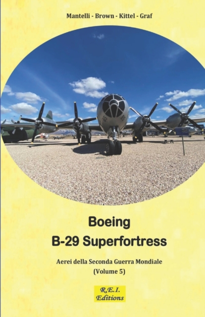 Boeing B-29 Superfortress - La Super Fortezza, Paperback / softback Book