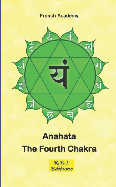 Anahata - The Fourth Chakra, Paperback / softback Book