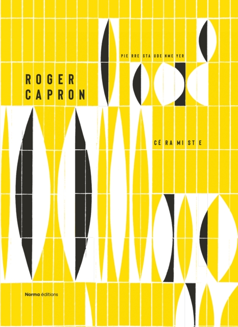 Roger Capron. Ceramiste., Hardback Book