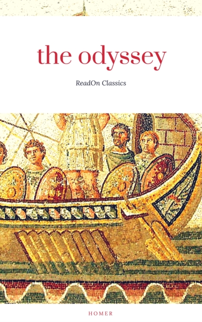The Odyssey of Homer (ReadOn Classics), EPUB eBook