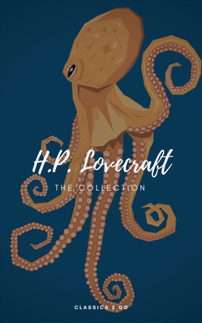 H. P. Lovecraft Complete Collection, EPUB eBook