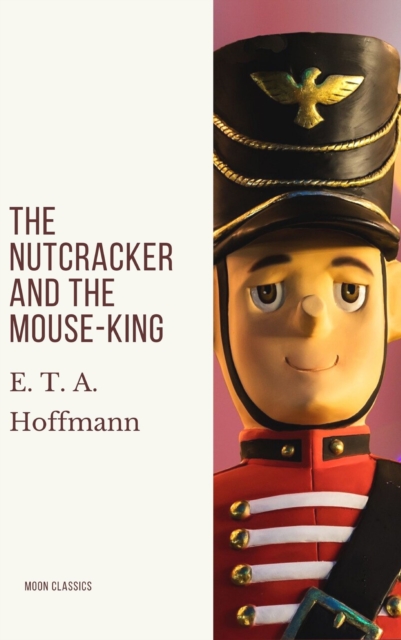 The Nutcracker and the Mouse-King, EPUB eBook