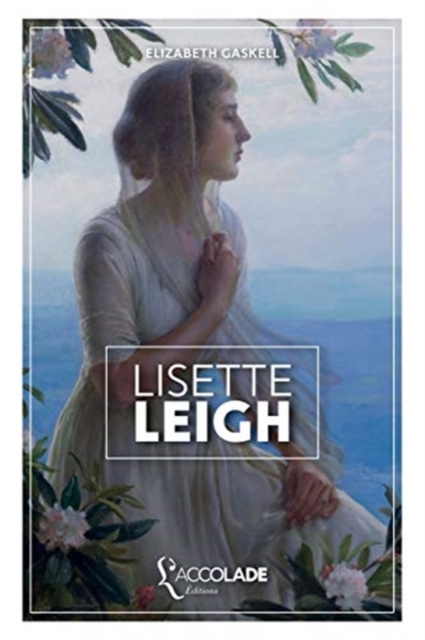 Lisette Leigh : edition bilingue anglais/francais (+ lecture audio integree), Paperback / softback Book