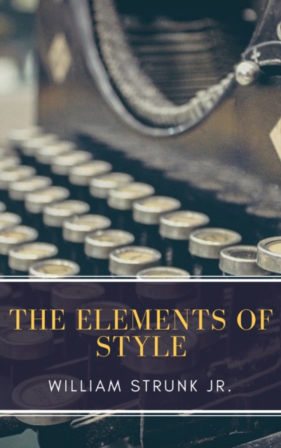The Elements of Style ( Fourth Edition ), EPUB eBook