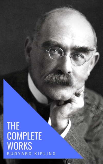 The Complete Works of Rudyard Kipling, EPUB eBook