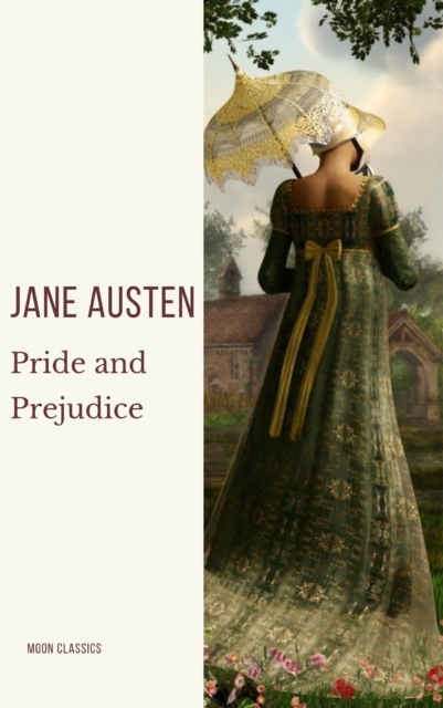 Pride and Prejudice: A Timeless Romance of Wit, Love, and Social Intrigue, EPUB eBook
