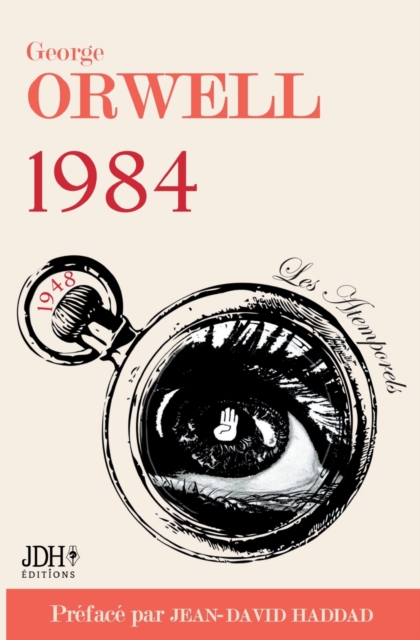 1984 : Le monument d'Orwell preface par Jean-David Haddad - Traduction 2021, Paperback / softback Book