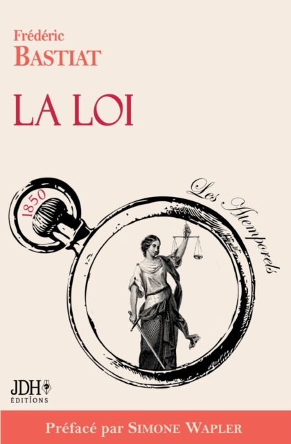 La Loi, preface par Simone Wapler : Nouvelle edition, Paperback / softback Book