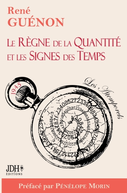 Le Regne de la Quantite et les Signes des Temps - edition 2022 - Preface par Penelope Morin, Paperback / softback Book