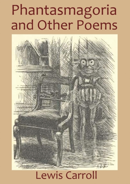 Phantasmagoria and Other Poems, Paperback / softback Book