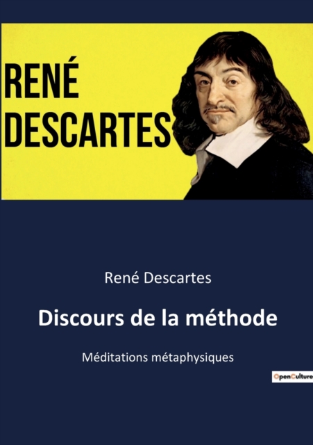 Discours de la methode : Meditations metaphysiques, Paperback / softback Book