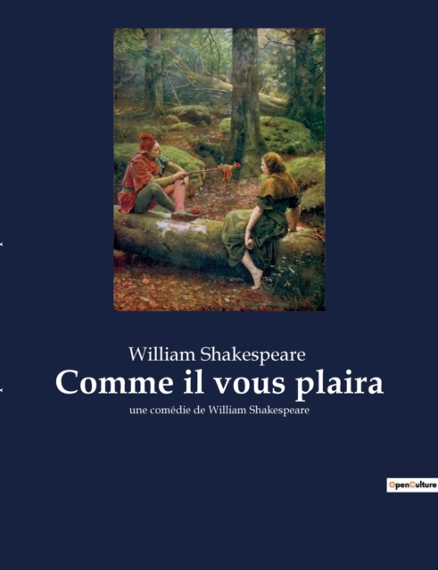 Comme il vous plaira : une comedie de William Shakespeare, Paperback / softback Book