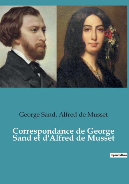 Correspondance de George Sand et d'Alfred de Musset, Paperback / softback Book