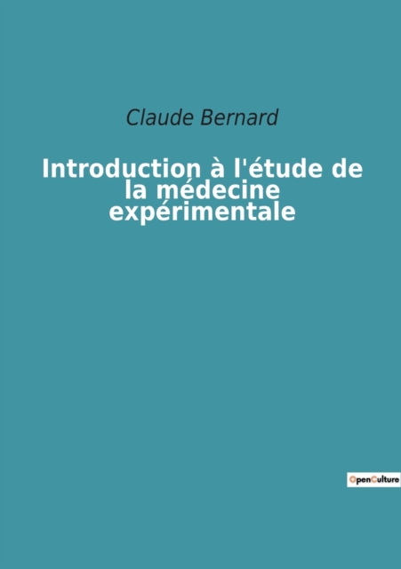 Introduction a l'etude de la medecine experimentale, Paperback / softback Book