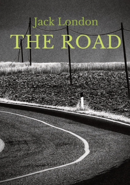 The Road : an autobiographical memoir by Jack London, first published in 1907. It is London's account of his experiences as a hobo in the 1890s, during the worst economic depression the United States, Paperback / softback Book