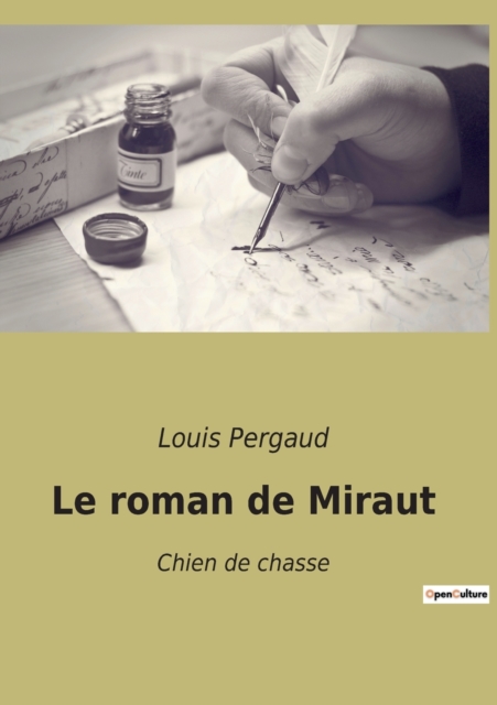 Le roman de Miraut : Chien de chasse, Paperback / softback Book