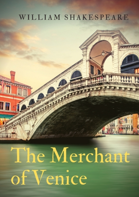 The Merchant of Venice : a 16th-century play written by William Shakespeare in which a merchant in Venice named Antonio defaults on a large loan provided by a Jewish moneylender, Shylock, Paperback / softback Book