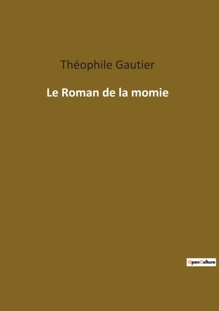 Le Roman de la momie, Paperback / softback Book