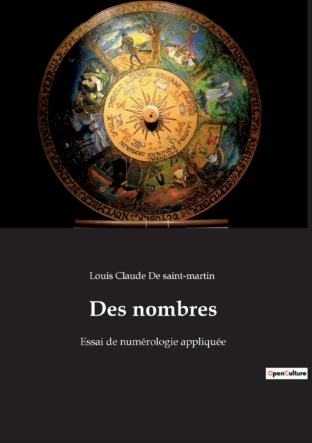 Des nombres : Essai de numerologie appliquee, Paperback / softback Book