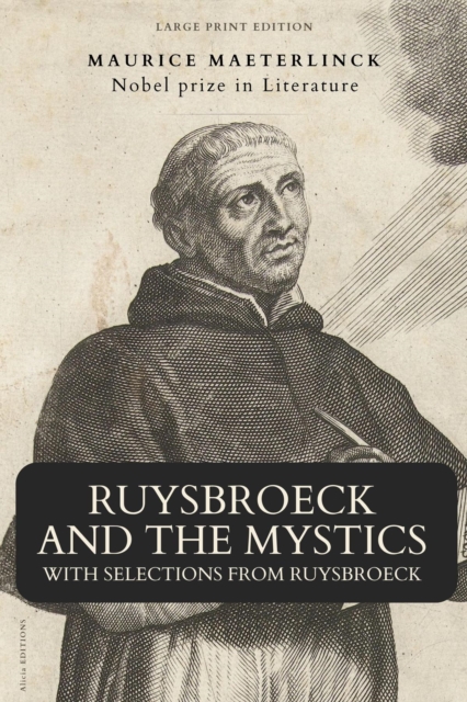 Ruysbroeck and the Mystics : with selections from Ruysbroeck (Large Print Edition), EPUB eBook