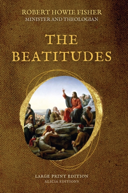 The Beatitudes : Large Print Edition, Paperback / softback Book