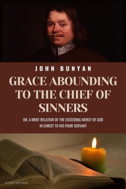 Grace Abounding To The Chief of Sinners : New Large Print Edition with Biblical References from KJV, EPUB eBook