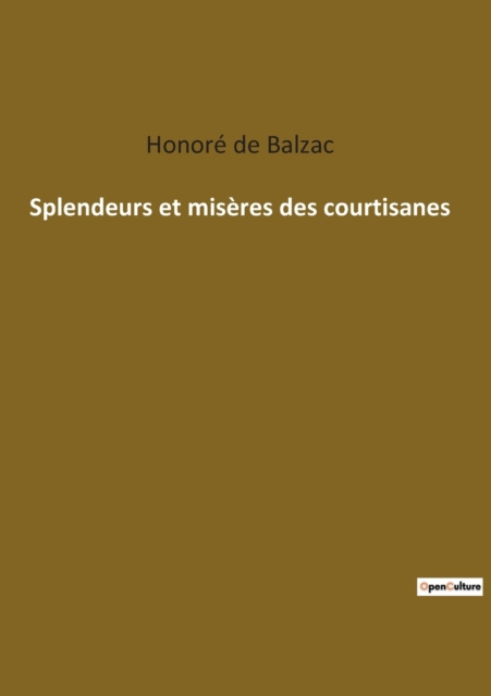 Splendeurs et miseres des courtisanes, Paperback / softback Book