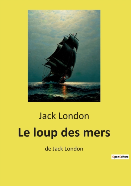 Le loup des mers : de Jack London, Paperback / softback Book