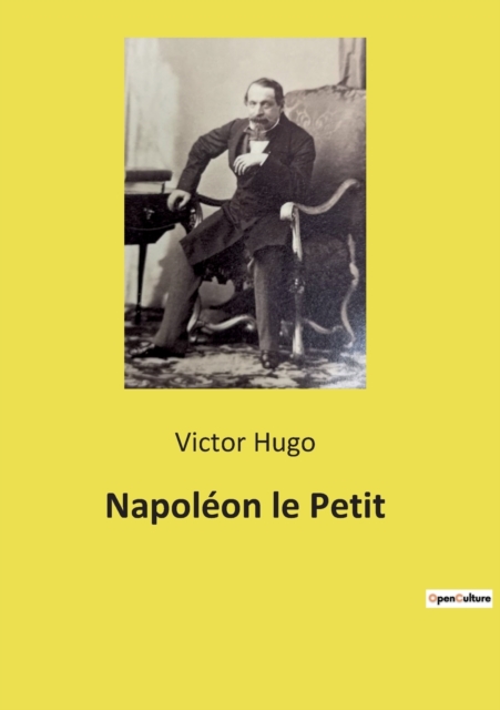 Napoleon le Petit, Paperback / softback Book
