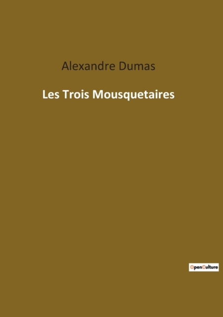 Les Trois Mousquetaires, Paperback / softback Book