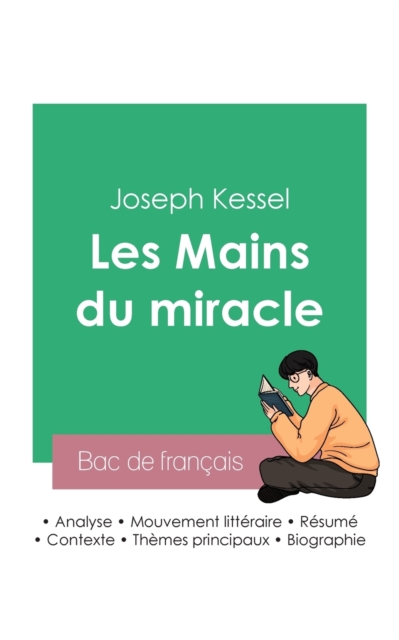 Reussir son Bac de francais 2023 : Analyse du roman Les Mains du miracle de Joseph Kessel, Paperback / softback Book