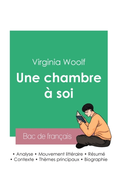 Reussir son Bac de francais 2023 : Analyse de l'essai Une chambre a soi de Virginia Woolf, Paperback / softback Book